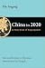 China in 2020: A New Type of Superpower (The Thornton Center Chinese Thinkers Series)