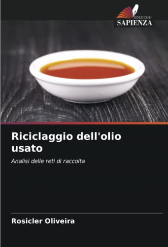 Riciclaggio dell'olio usato [Italian] 6205348888 Book Cover