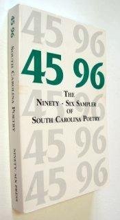 Paperback 45/96 The Ninety-Six Sampler of South Carolina Poetry Book