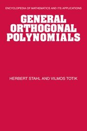 General Orthogonal Polynomials (Encyclopedia of Mathematics and its Applications)