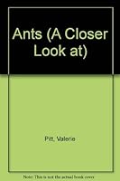 Ants (A Closer Look at) 0531024237 Book Cover