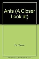 Ants (A Closer Look at) 0531024237 Book Cover