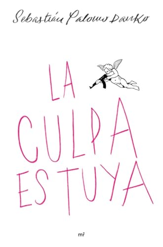 La culpa es tuya (MR Narrativa)