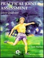Practical Joint Assessment: Lower Quadrant: A Sports Medicine Manual 0815142382 Book Cover