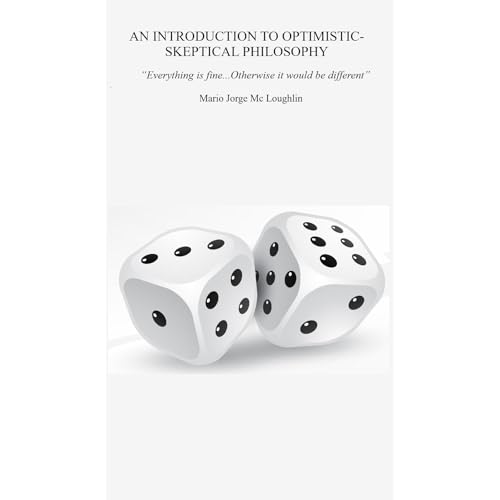 Mario J. Mc Loughlin's AN INTRODUCTION TO OPTIMISTIC-SKEPTICAL PHILOSOPHY episode artwork