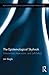 Produktbild The Epistemological Skyhook: Determinism, Naturalism, and Self-Defeat (Routledge Studies in Contemporary Philosophy, 82, Band 82)