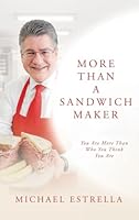 More Than A Sandwich Maker: You Are More Than Who You Think You Are B0G4XDJ56X Book Cover