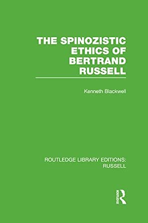 The Spinozistic Ethics of Bertrand Russell: 1-Wow! eBook