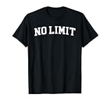 No Limit T-Shirt