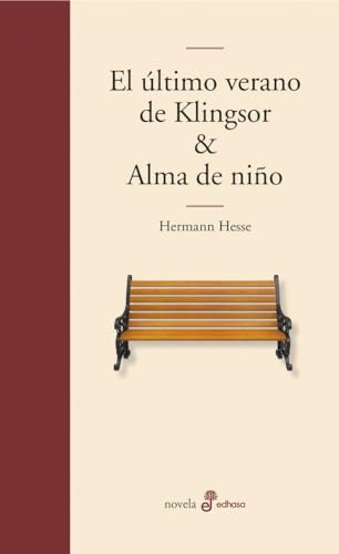 El último verano de Klingsor: Alma de niño (Edhasa Literaria)