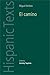 El Camino by Miguel Delibes (Hispanic Texts)