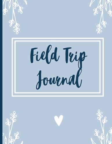 Homeschool Field Trip Journal Homeschool Field Trip Journal