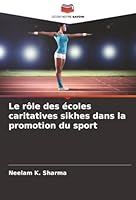 Le rôle des écoles caritatives sikhes dans la promotion du sport (French Edition) 6206839478 Book Cover