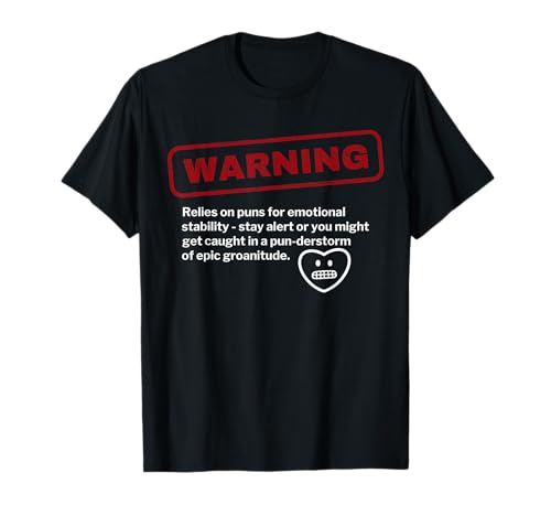 Funny Sarcastic Pun Lovers Warning Clever Punny Jokes T-Shirt