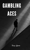 Gambling Aces B0FH33CZ52 Book Cover
