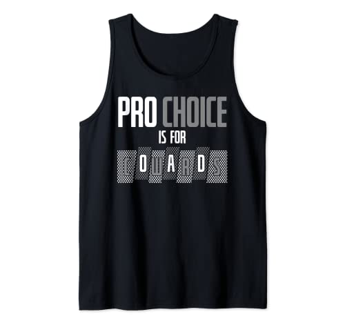 Prolife for Women Men Pro-life Conservative Choice Cowards Tank Top