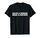 Photo Gallery save a horse ride a cousin y2k aesthetic maglietta Photo Gallery save a horse ride a cousin y2k aesthetic maglietta