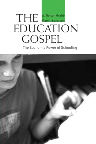 The Education Gospel: The Economic Power of Schooling