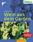 Wein aus dem Garten 3440084957 Book Cover