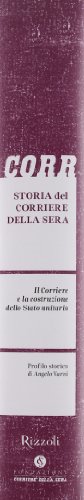 Storia Del Corriere Della Sera. Il Corriere E La Costruzione Dello Stato Unitario (Vol. 1) - 4
