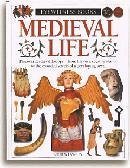 MEDIEVAL LIFE (DK Eyewitness Books): Langley, Andrew: 9780789464750 ...