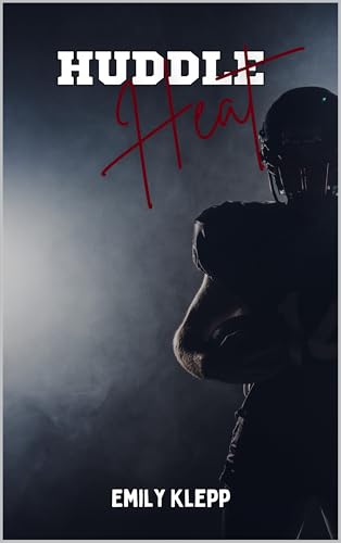 Huddle Heat (A Sports Train Collection)