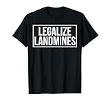 Legalize Landmines Funny Travel