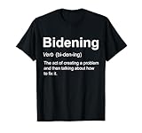 Bidening Shirt Anti Biden Funny Republican Conservative T-Shirt