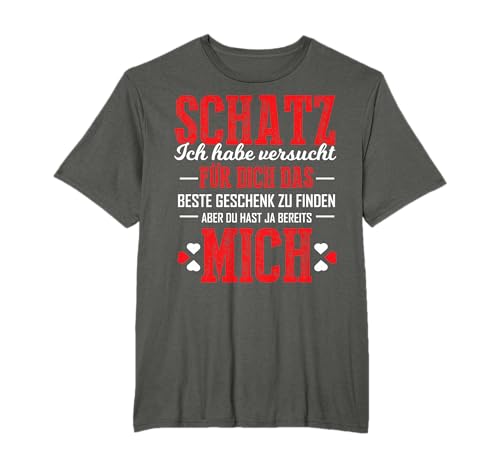 Schatz ich Habe versucht T-Shirt