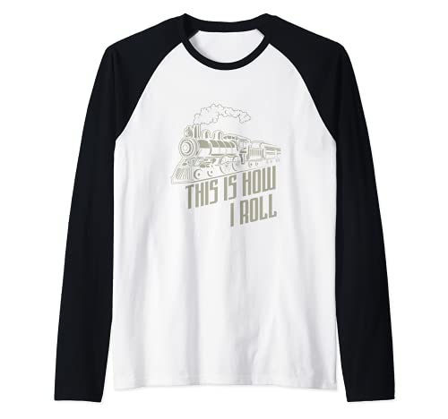 Train Driver Railway Worker Engineman This Is How I Roll Raglan Baseball Tee, Black