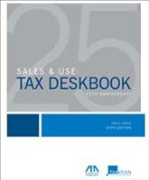 Sales & Use Tax Deskbook, 2011-2012 Edition 1614385459 Book Cover