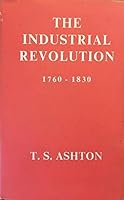 The Industrial Revolution, 1790 - 1830 B002ND40PS Book Cover