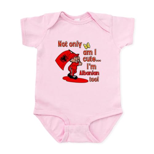 CafePress Not Only Am I Cute I'm Albanian Too! Infant Bodysu Cute Infant Bodysuit Baby Romper