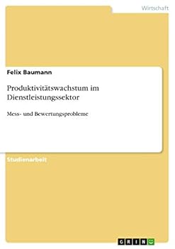 Paperback Produktivitätswachstum im Dienstleistungssektor: Mess‐ und Bewertungsprobleme [German] Book