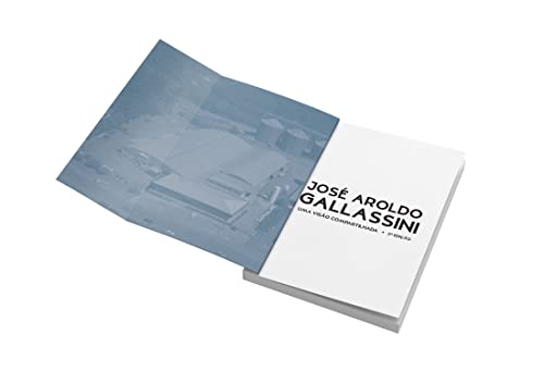 José Aroldo Gallassini:: uma visão compartilhada – 2ª ed. – A inspiradora trajetória do presidente d