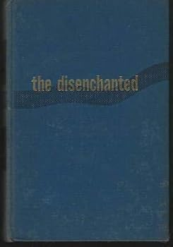 Disenchanted by Budd Schulberg 1950 Classic Hollywood Vintage Novel