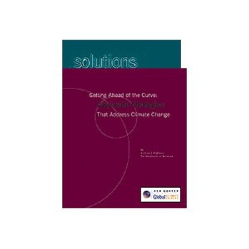 Image of Getting Ahead of the Curve: Corporate Strategies That Address Climate Change (Solutions)