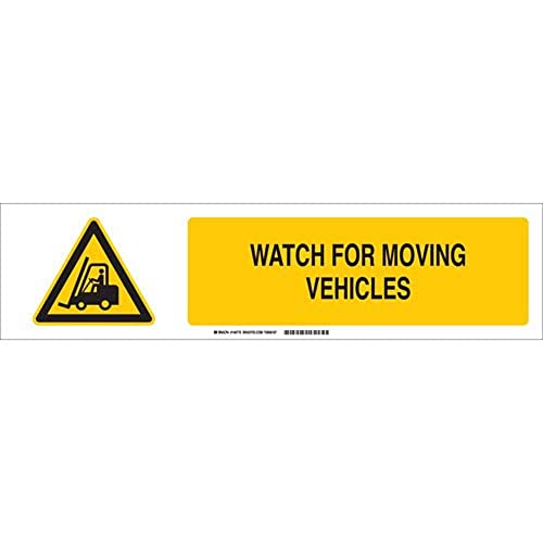 Panneau de sécurité aluminium Brady Watch for Moving Vehicle jaune et noir 15,2x60,6 cm
