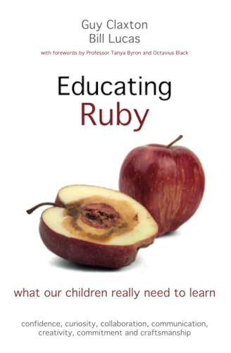 Educating Ruby: What Our Children Really Need to Learn