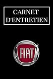  Carnet d\'entretien: Carnet Entretien Voiture avec Pages Préfabriquées  Convient à tous les Vehicules  Accessoire Voitures  Entretien Auto  Livre de Bord Vehicule