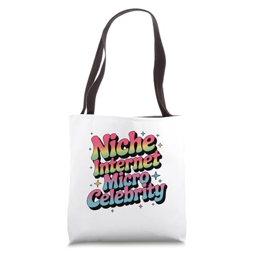 Niche Internet Micro Celebrity Funny Typographic Meme Core Tote Bag