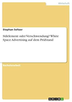 Paperback Stilelement oder Verschwendung? White Space Advertising auf dem Prüfstand [German] Book