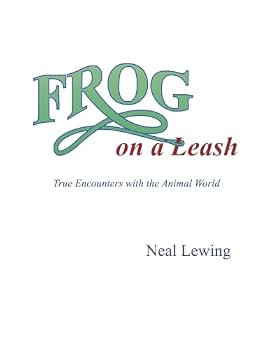 Paperback Frog on a Leash: True Encounters with the Animal World Book