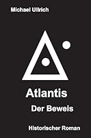 Atlantis - Der Beweis: Historischer Roman 1514652501 Book Cover