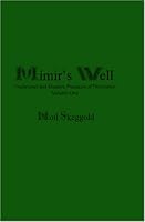Mímir's Well: Traditional and Modern Practices of Dinivation, Vol. 1 0973318821 Book Cover