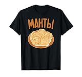 Manti Russisches Essen Russische Küche Teigtaschen Russland T-Shirt