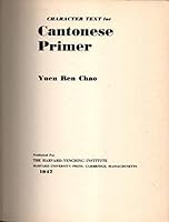 Character Text for Cantonese Primer B00F4BYFHE Book Cover