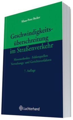 Geschwindigkeitsüberschreitung im Straßenverkehr: Messmethoden und Fehlerquellen, Verwaltungs- und