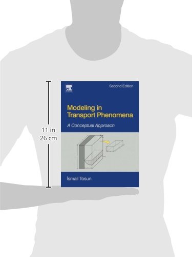 Modeling in Transport Phenomena: A Conceptual Approach - Image 2