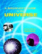 A Beginner's Guide to the Universe